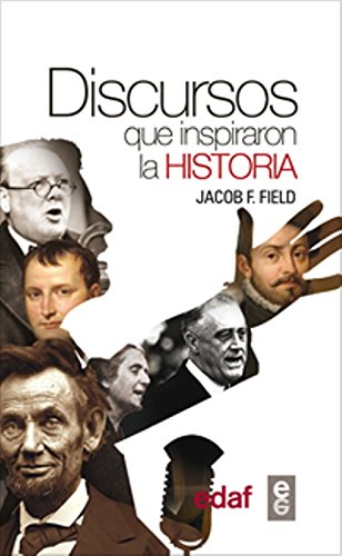Discursos que inspiraron la historia (Clío Crónicas de la Historia) Social Sciences