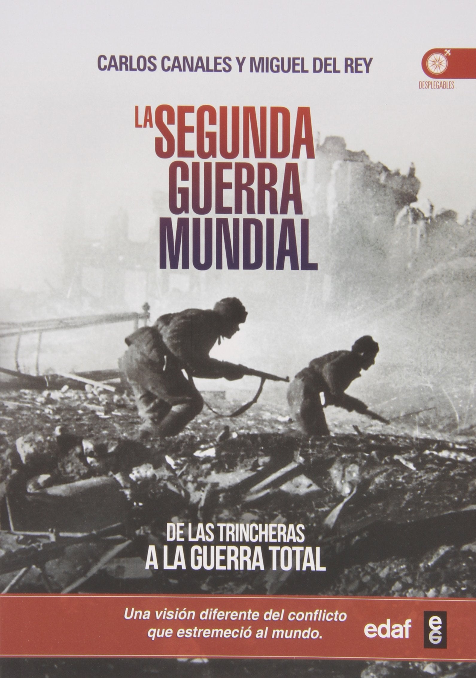 La Segunda Guerra Mundial: de las trincheras a la guerra total (Clío Crónicas de la Historia) Social Sciences