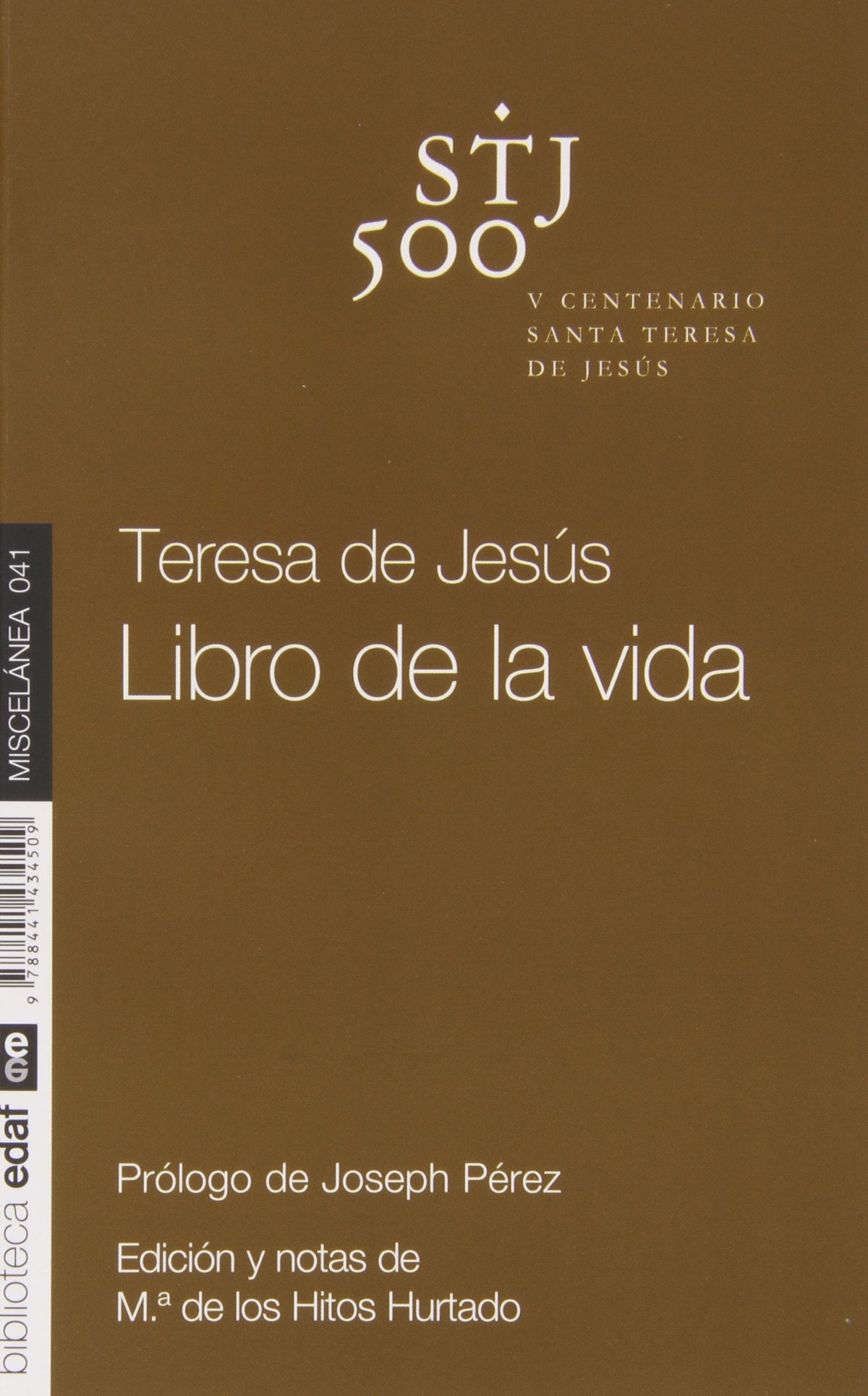 Teresa de Jesús libro de la vida / The Book of my Life book