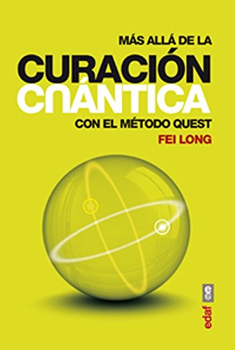 Más allá de la curación cuántica: Con el método Quest book