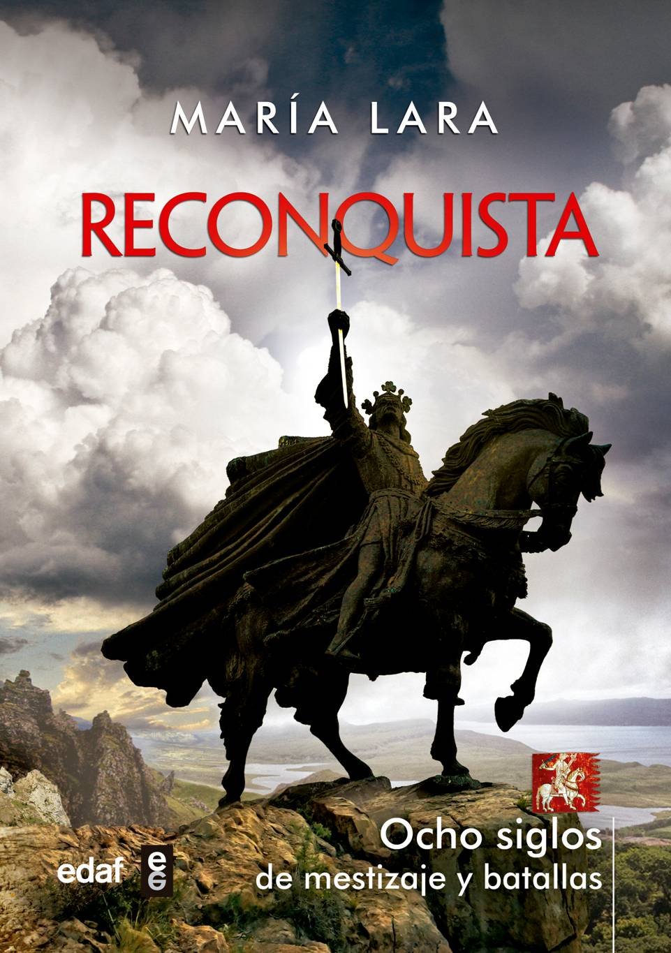 Reconquista : ocho siglos de mestizaje y batallas Social Sciences