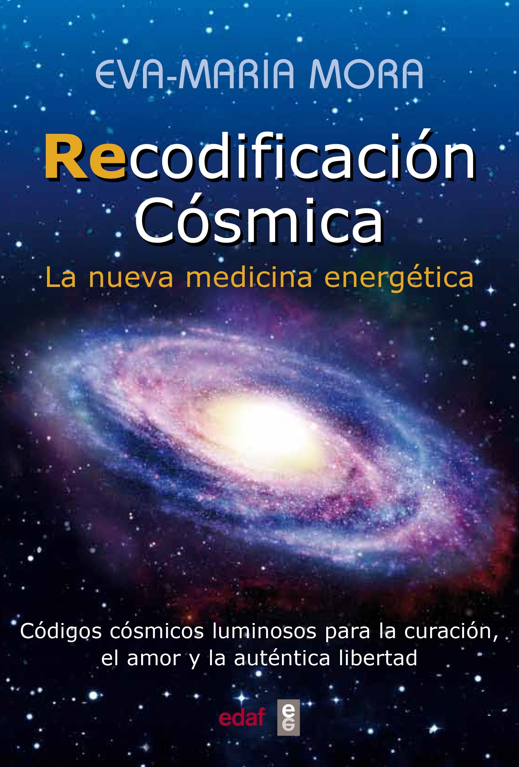 Recodificación cósmica: La nueva medicina energética (Tabla de esmeralda) Health, Nutrition & Fitness