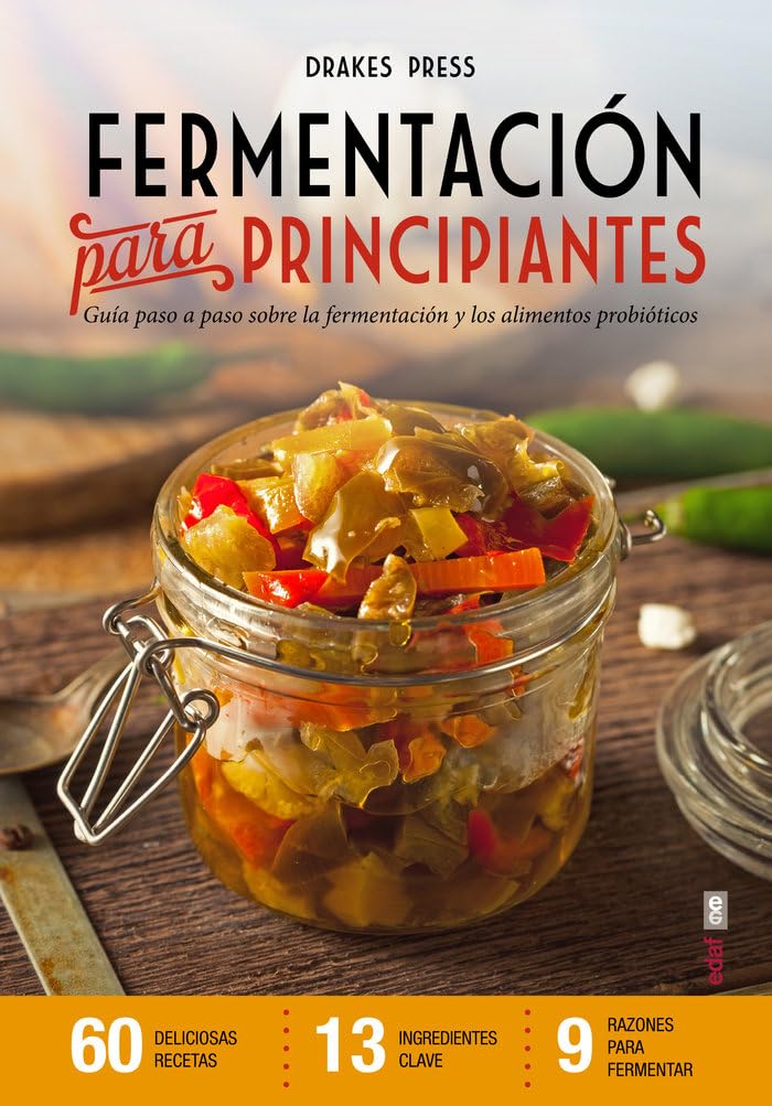 Fermentacion Para Principiantes: Guía paso a paso sobre fermentación y alimentos probióticos (Plus Vitae) Leisure, Home & Garden