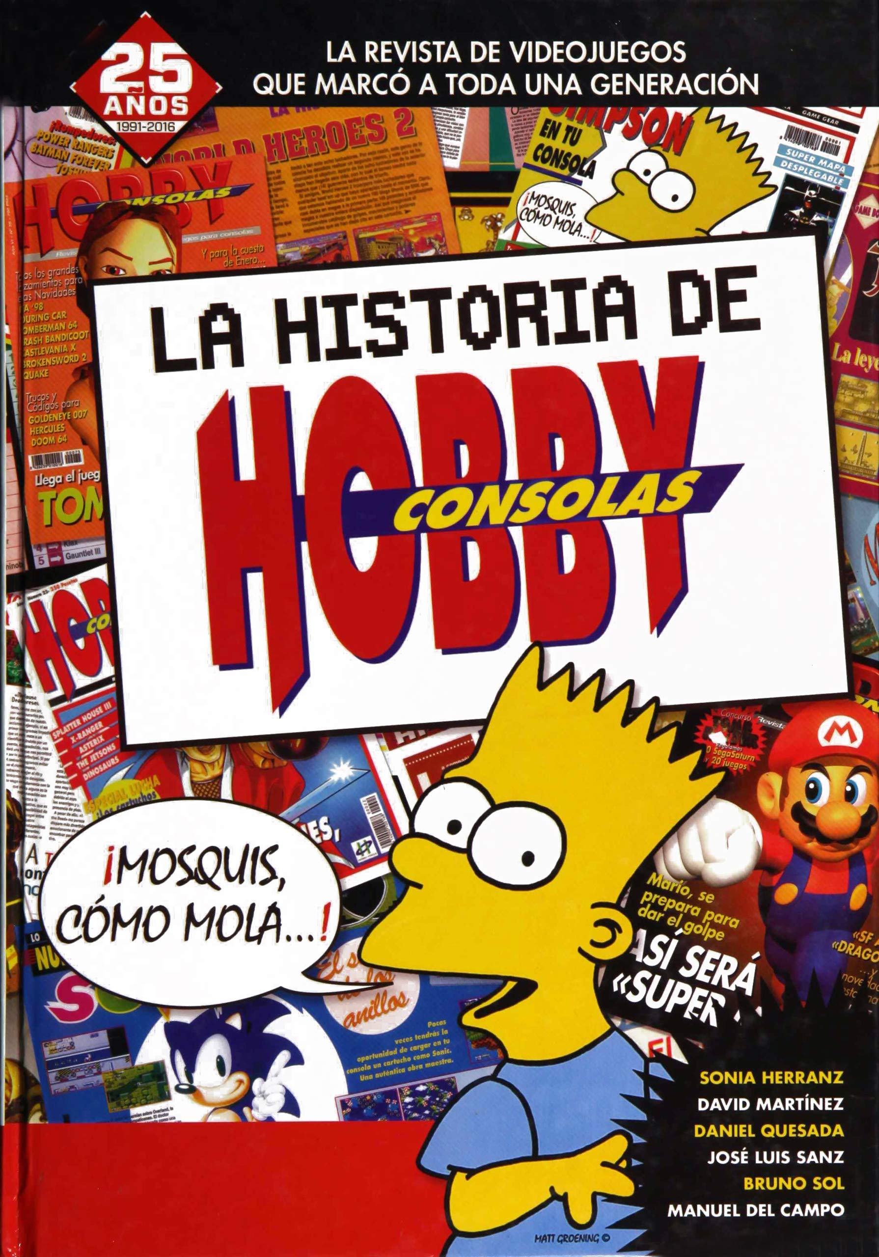 La historia de Hobby Consolas 1991-2001 (Biblioteca del recuerdo) Social Sciences
