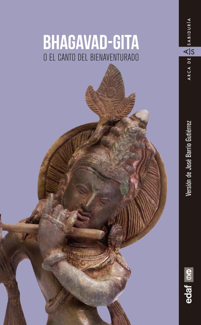 Bhagavad - Gita: O El Canto Del Bienaventurado book