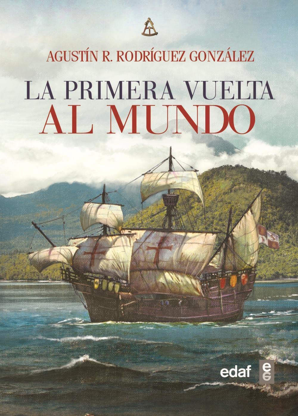 La primera vuelta al mundo (Clío crónicas de la historia) Geology & Geography