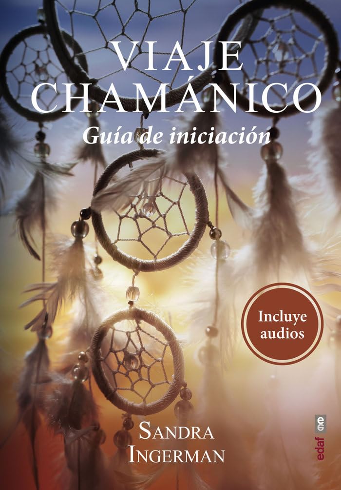 Viaje chamánico / Shamanic Journeying: Guia De Iniciacion / A Beginner's Guide book