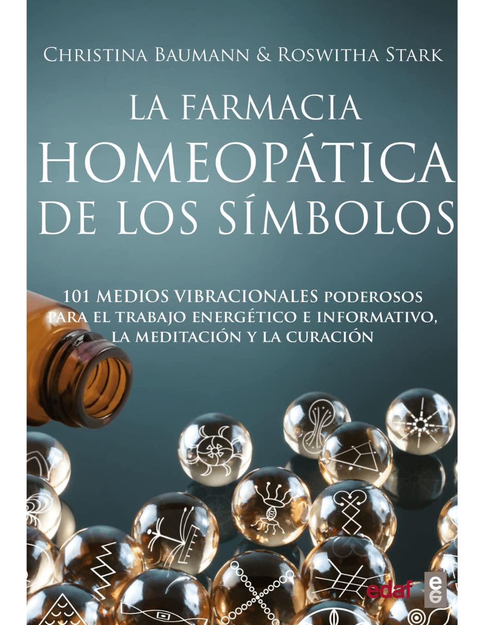 La farmacia homeopática de los símbolos: 101 medios vibracionales de uso inmediato book