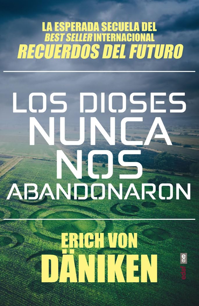 Los Dioses Nunca Nos Abandonaron (Mundo mágico y heterodoxo) Social Sciences