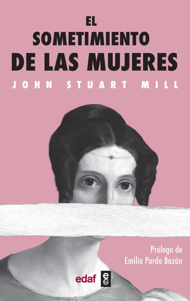 El Sometimiento de Las Mujeres (Nueva Biblioteca Edaf) Books