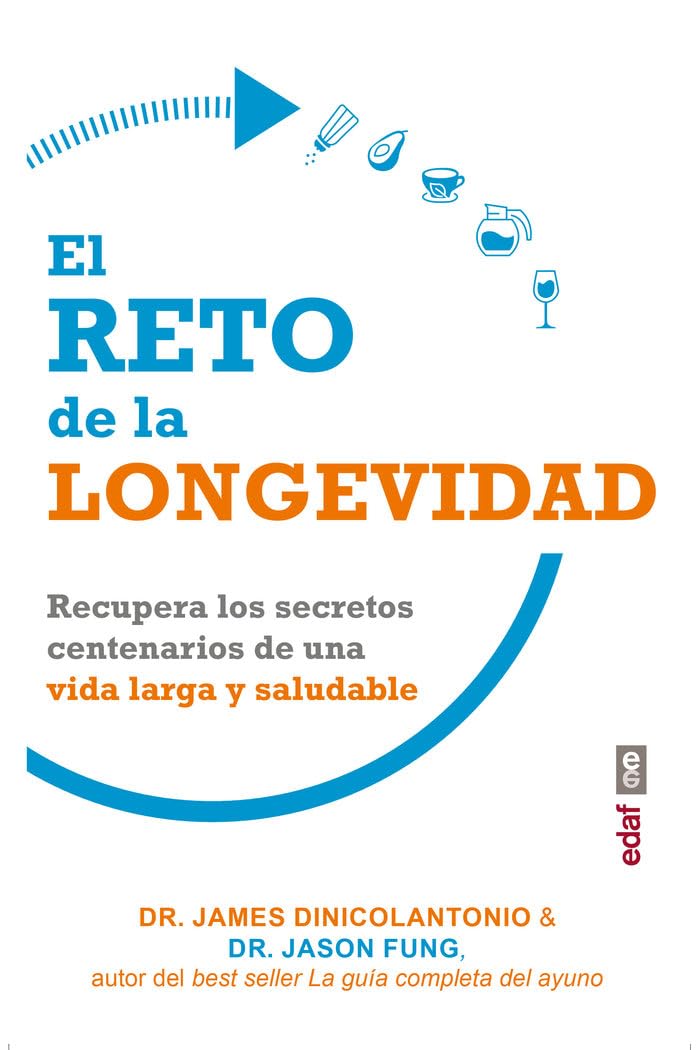 El reto de la longevidad: Recupera los secretos centenarios de una vida larga y saludable (Plus vitae) Medicine