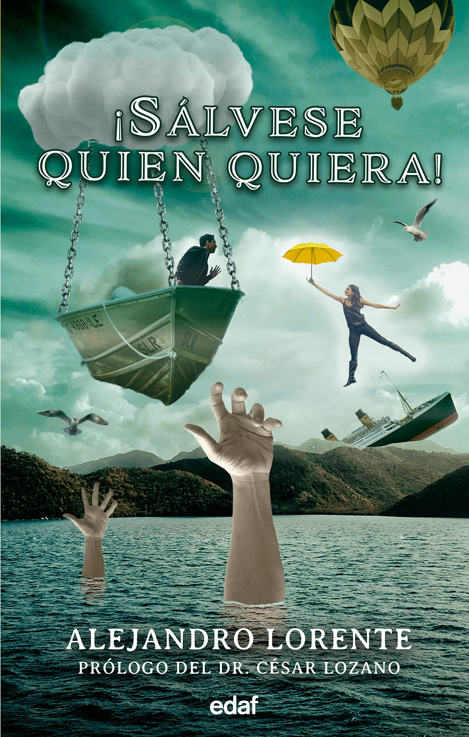 ¡Sálvase quien quiera! (Psicología y autoayuda) Business, Finance & Career