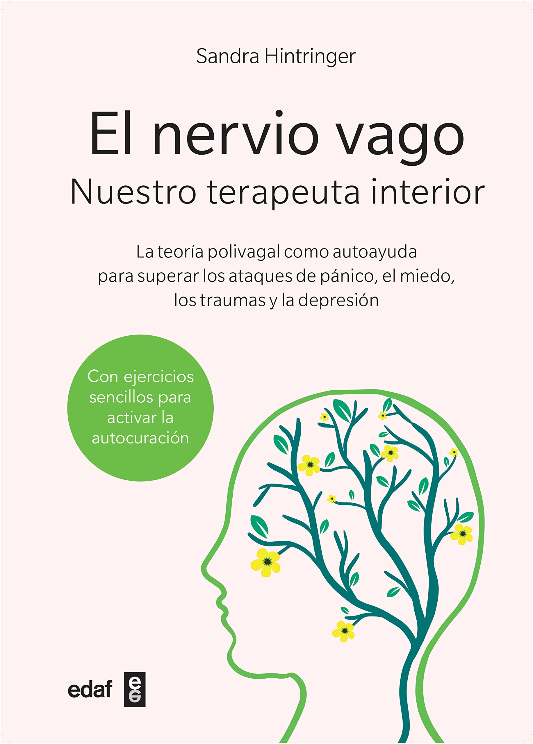 El nervio vago/ The Vagus Nerve: Nuestro Terapeuta Interior book