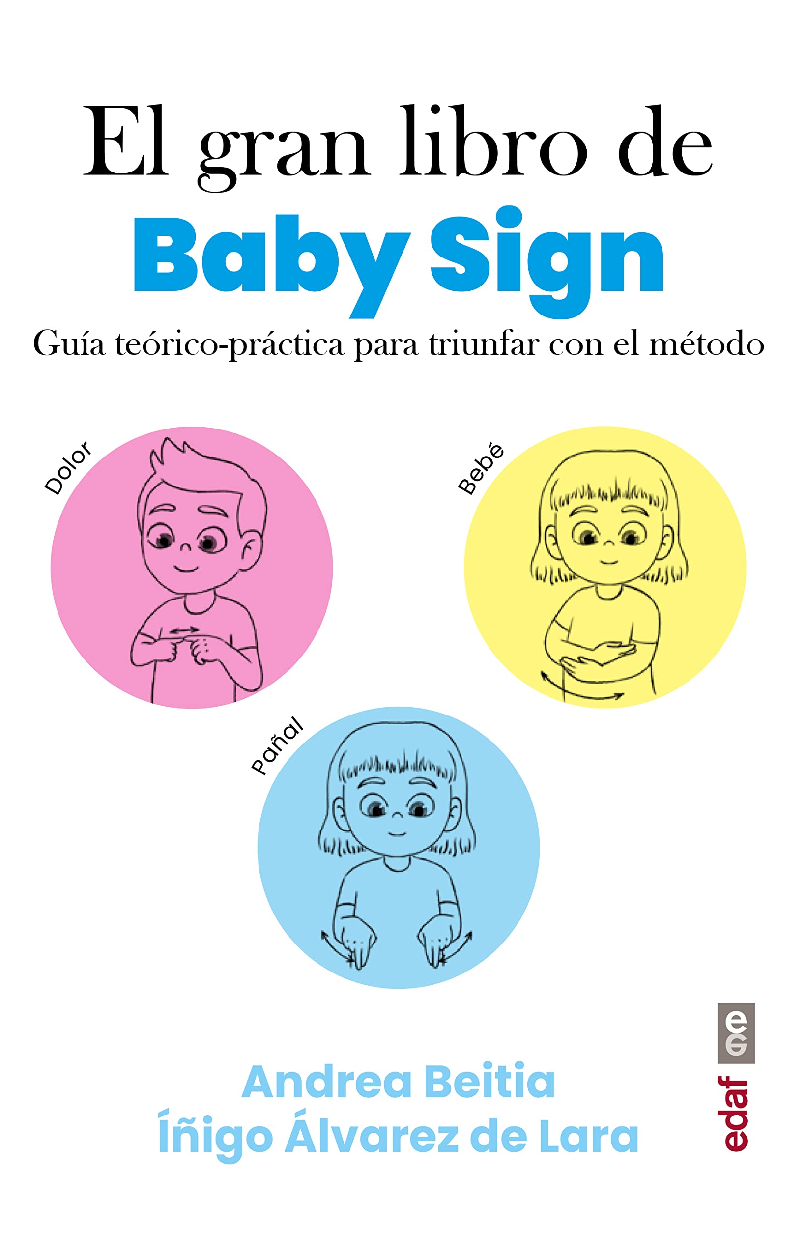 Gran libro de Baby sign/ The Big Book of Baby Sign book