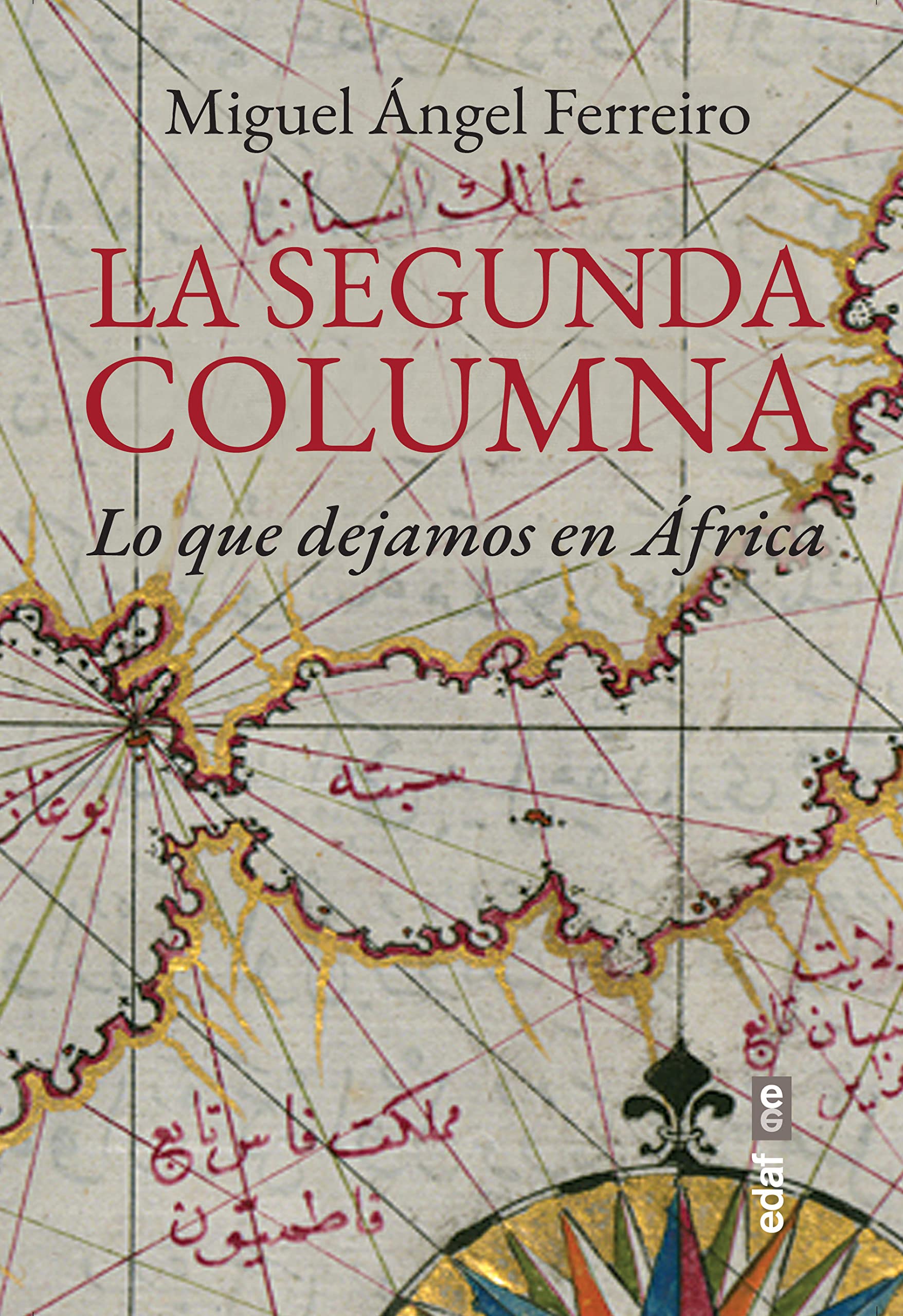 La segunda columna: Lo que dejamos en África book