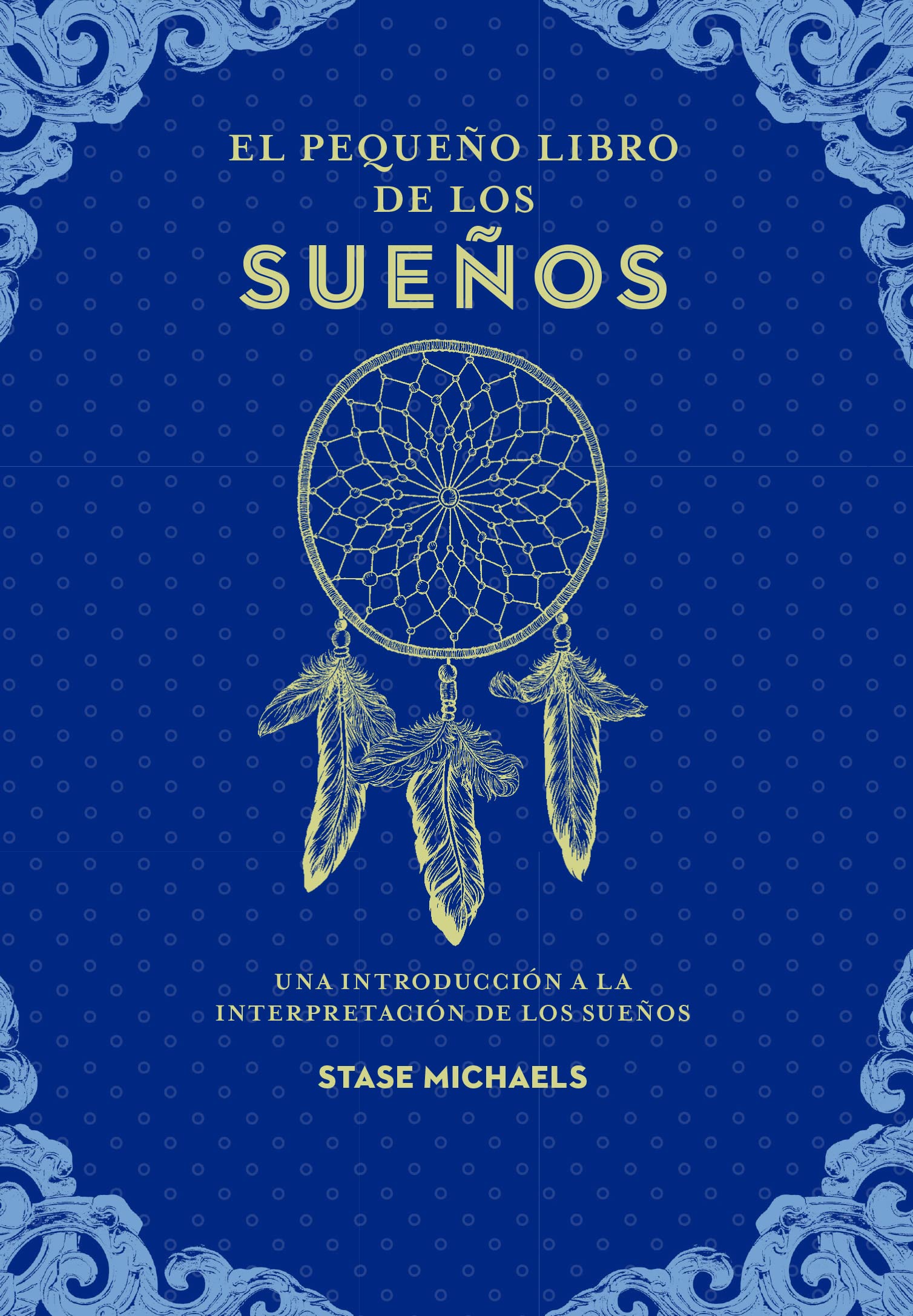 El pequeño libro de los sueños: Una introducción a la interpretación de los sueños (Tabla de esmeralda) Psychology