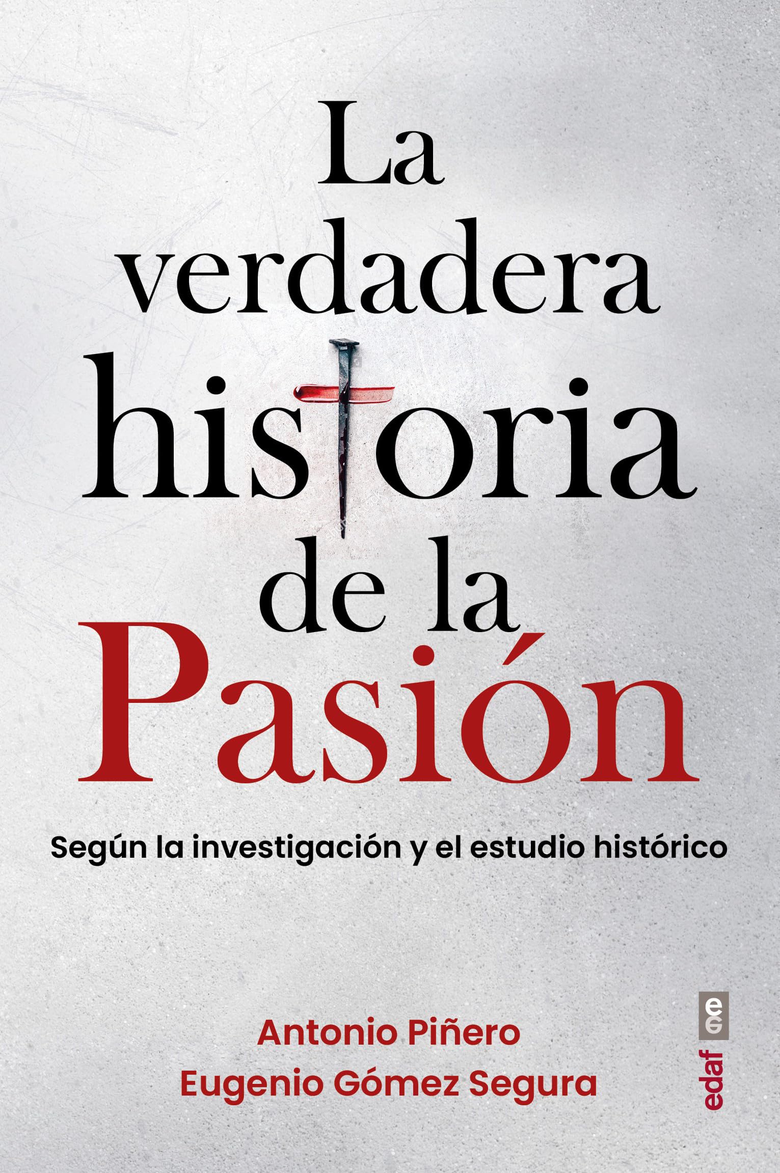 Verdadera Historia de la Pasion, La Philosophy