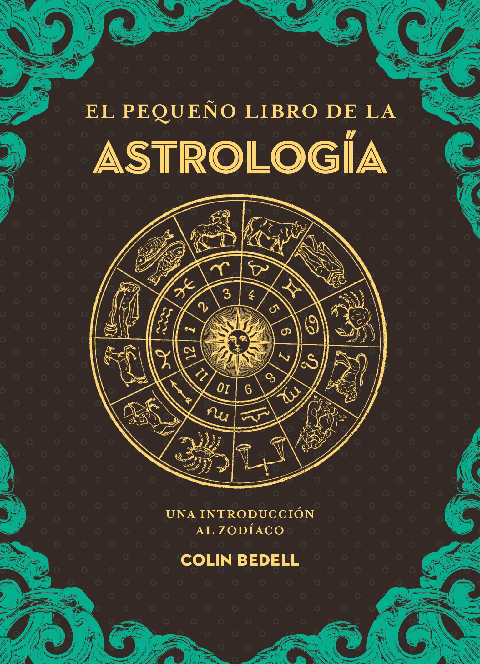 El pequeño libro de la astrología/ The Little Book of Astrology book