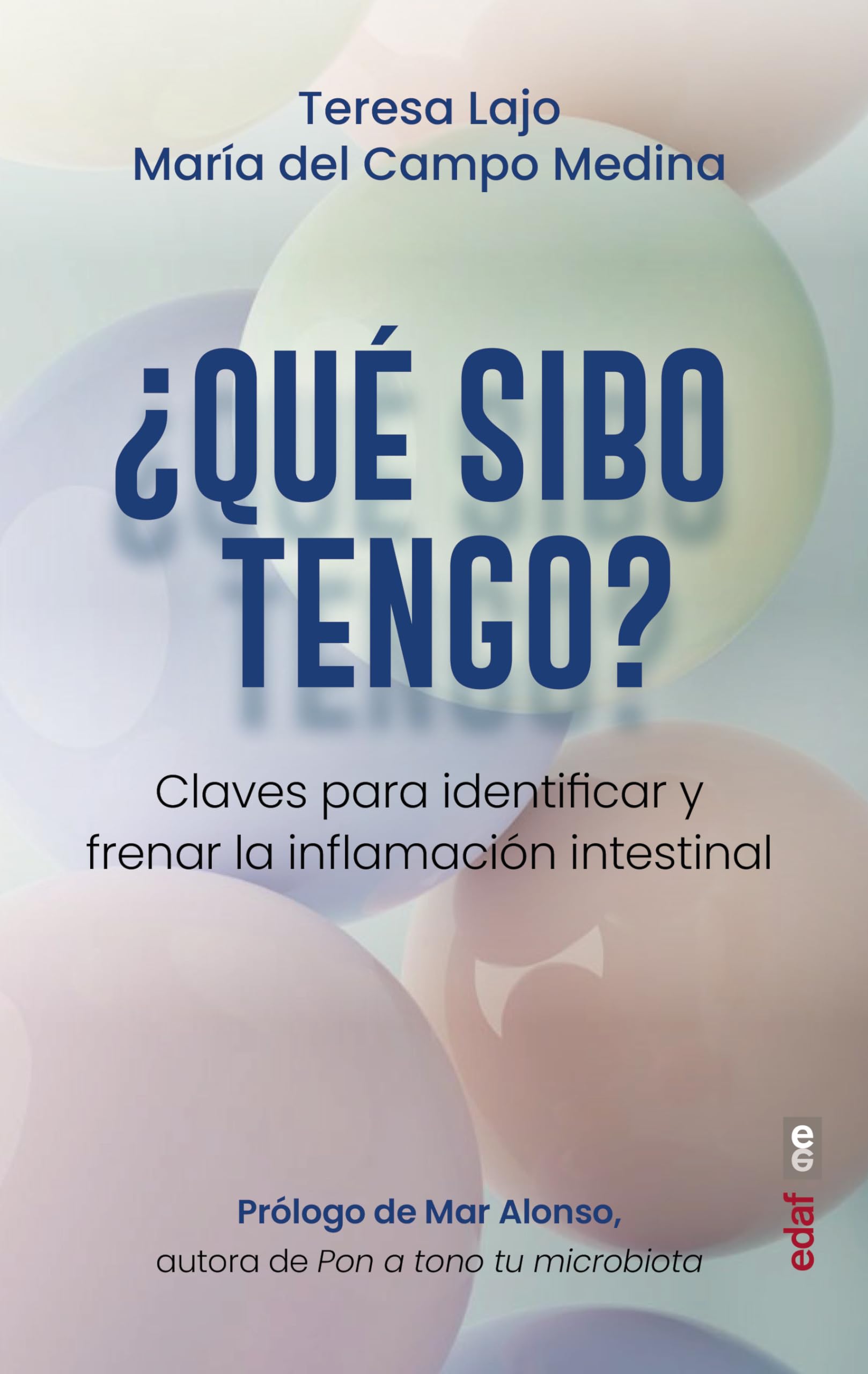 ¿Qué SIBO tengo?/ What SIBO do I Have? book