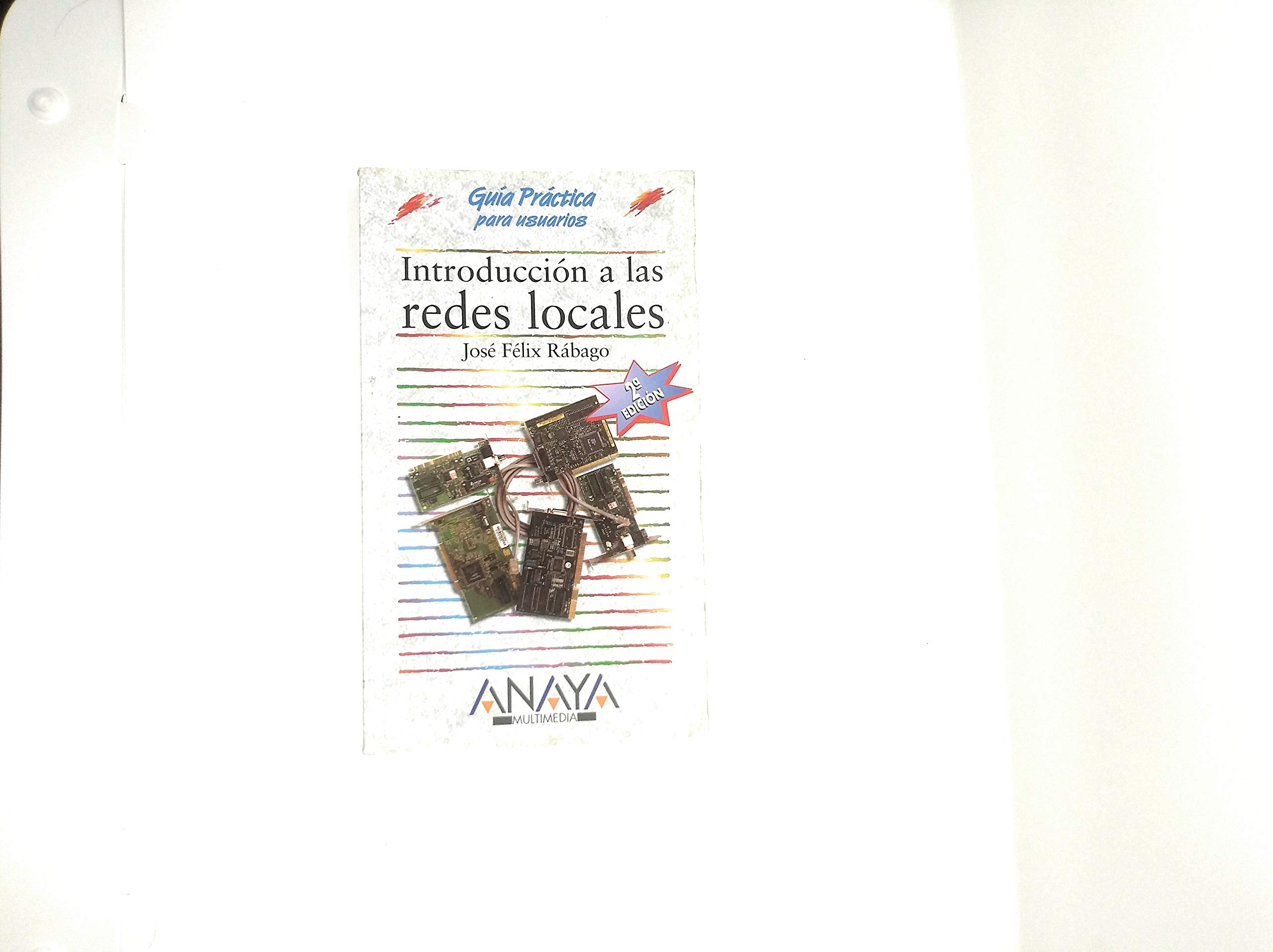 Introduccion a las redes locales (2ª edicion) book