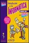 Introduccion a la informatica edicion 2001 para torpes / Introduction to Computer for Dummies 2001 Edition book