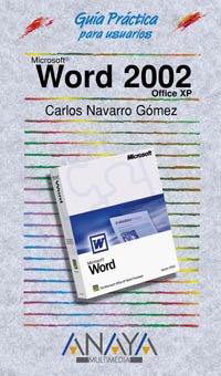 Word 2002 (Guías Prácticas) Computer Science