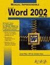 Word 2002 (Manuales Imprescindibles) Computer Science