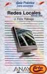 Redes Locales, 2002 / Local networks (Guias Practicas) book