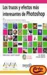 Trucos y efectos mas interesantes de photoshop, los (Anaya Multimedia) Hobbies & Crafts