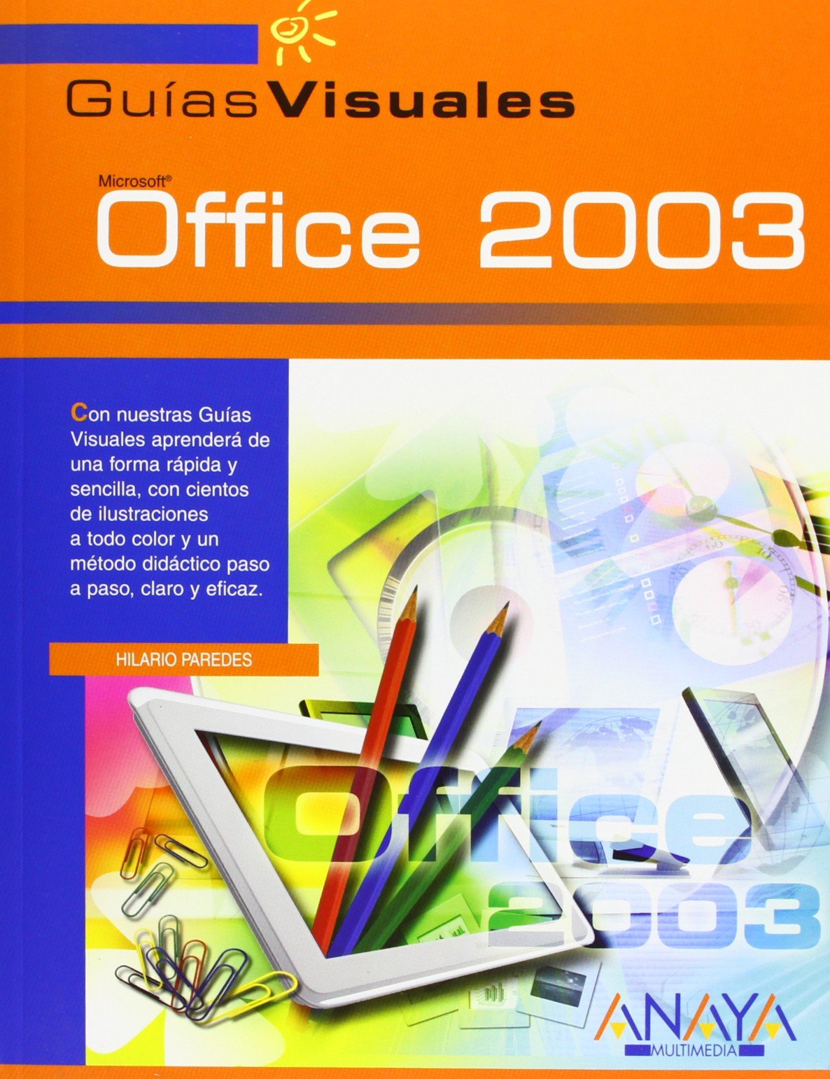 Office 2003 (Guías Visuales) Computer Science
