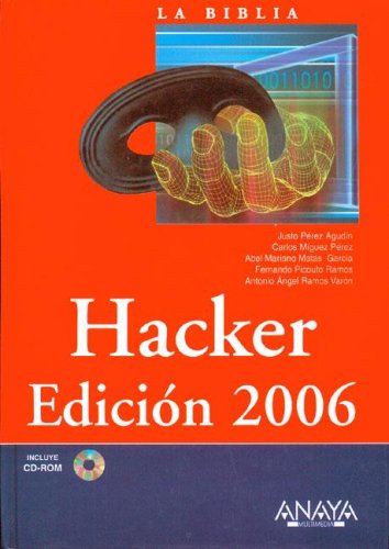 Hacker, 2006 (La Biblia De / The Bible of...) Computer Science