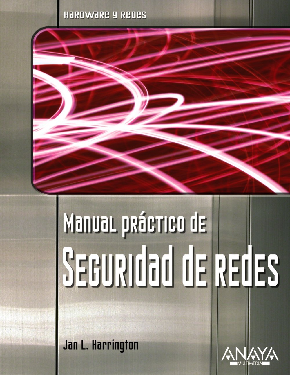 Manual Practico De Seguridad De Redes/ Practice Manual of Network Security book