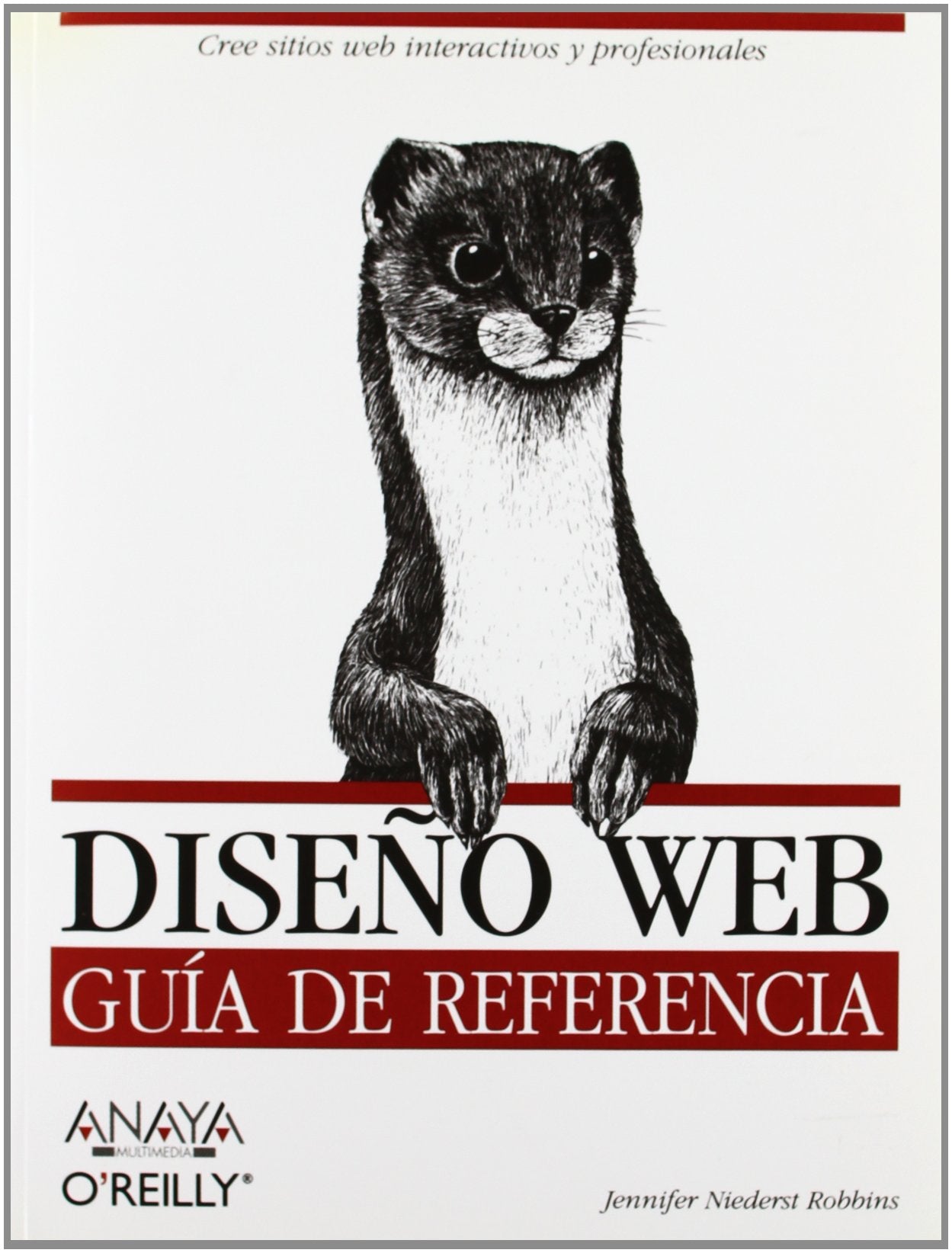 Diseño web. Guía de referencia (Anaya Multimedia/O¿Reilly) Computer Science