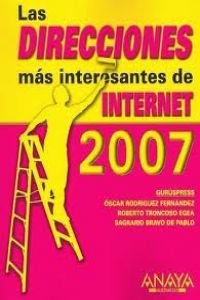 Las Direcciones Mas Interesantes De Internet 2007 / The Most Important Internet Directions 2007 Computer Science