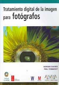 Tratamiento digital de la imagen para fotografos/ Digital Imaging for Photographers Hobbies & Crafts