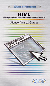 HTML: Incluye nuevas caracteristicas de la version 5/ Includes New Characteristics of Version 5 book