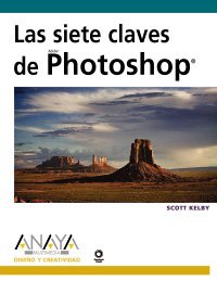 Las siete claves de Photoshop CS3/ The seven key of Photoshop CS3 book