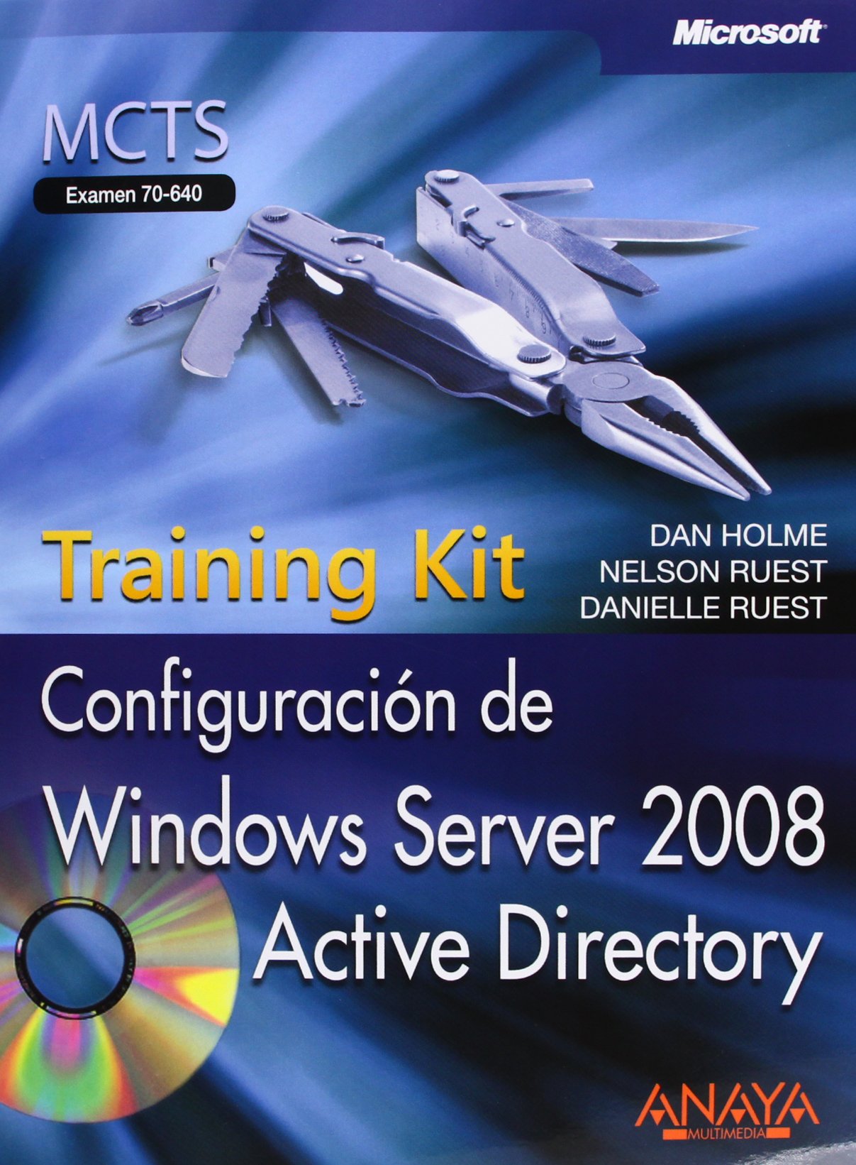 Configuración de Windows Server 2008 Active Directory, training kit, MCTS, examen 70-640 (Manuales Técnicos) Computer Science