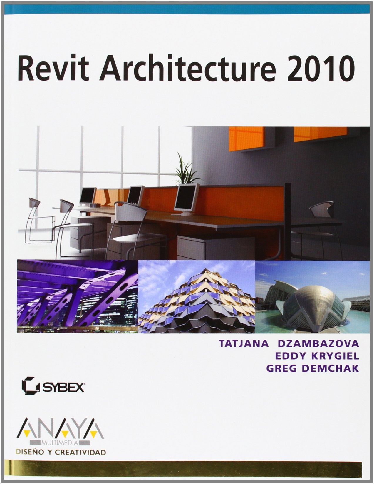 Revit Architecture 2010 / Introducing Revit Architecture 2010 book
