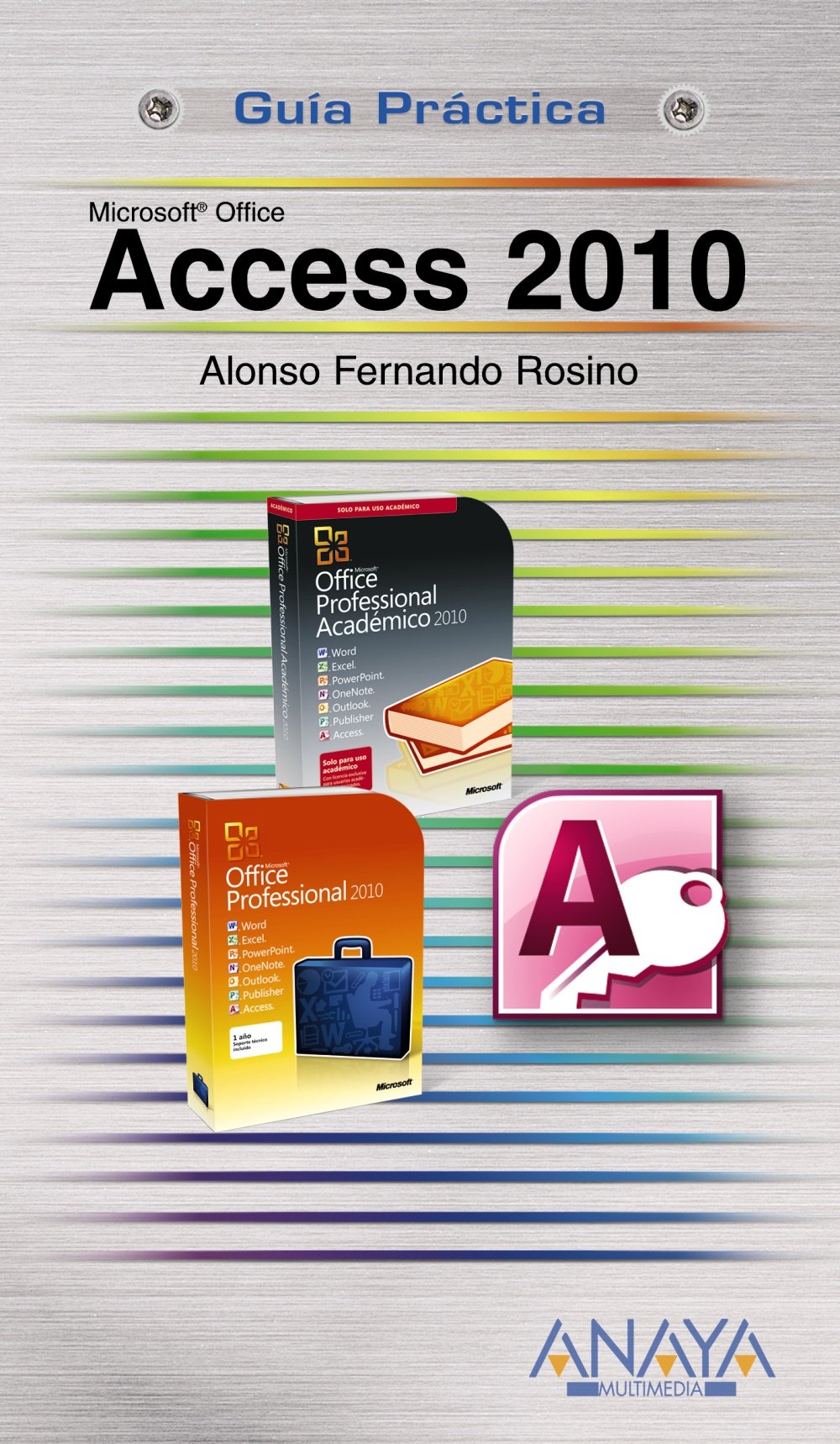 Access 2010 (GUÍAS PRÁCTICAS) Computer Science