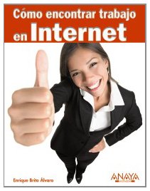 Cómo encontrar trabajo en Internet book