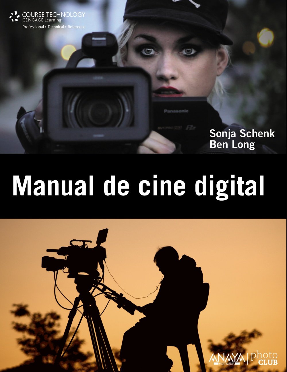 Manual de cine digital (Photoclub) Learning & Reference