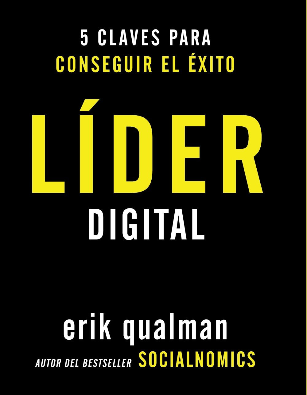 Líder digital : 5 claves para conseguir el éxito Computer Science