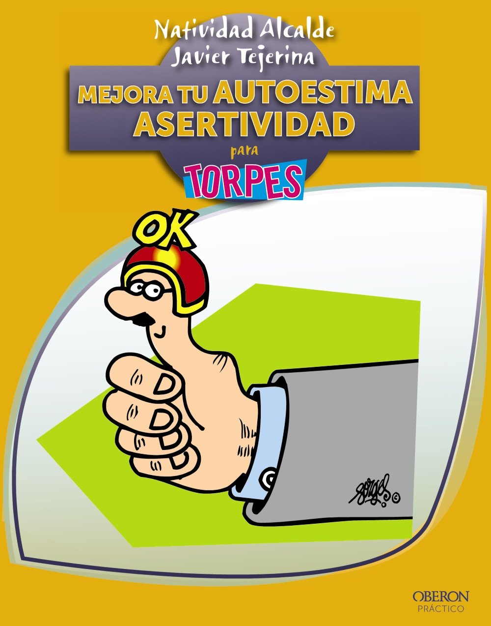 Mejora tu autoestima : asertividad (TORPES 2.0) Social Sciences
