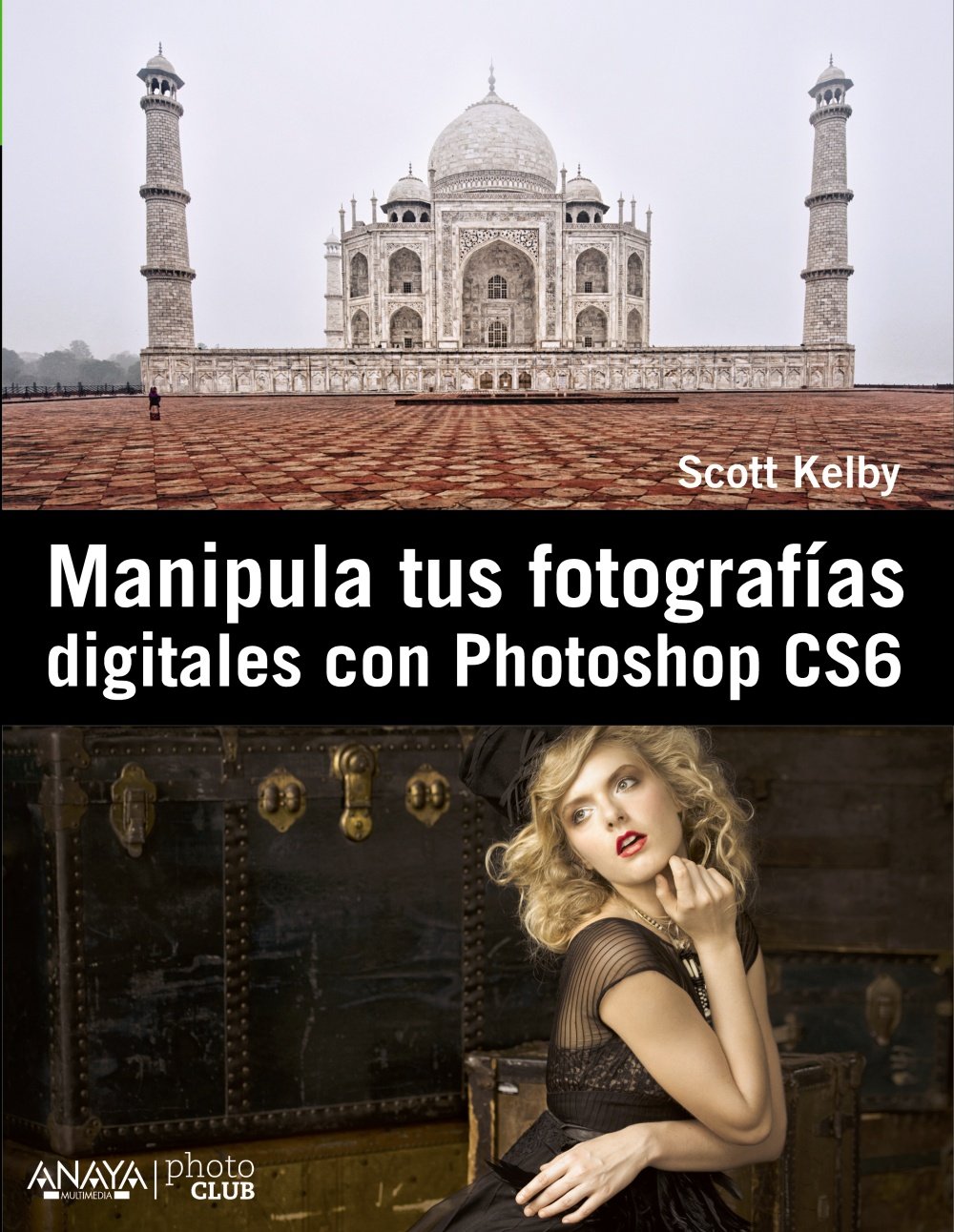Manipula tus fotografías digitales con Photoshop CS6 book