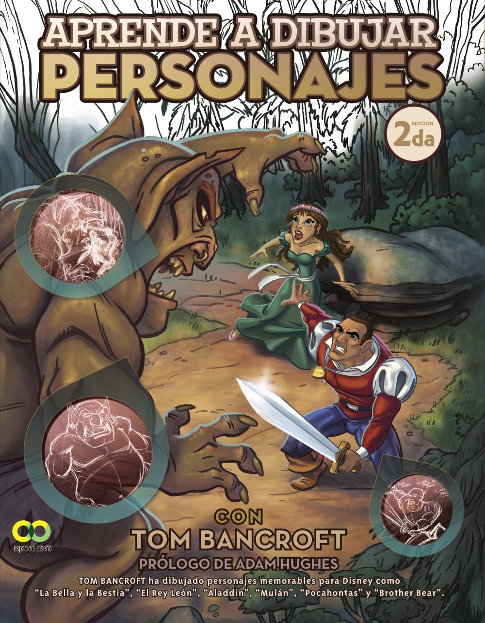 Aprender a dibujar personajes con Tom Bancroft / Learn to draw characters with Tom Bancroft book