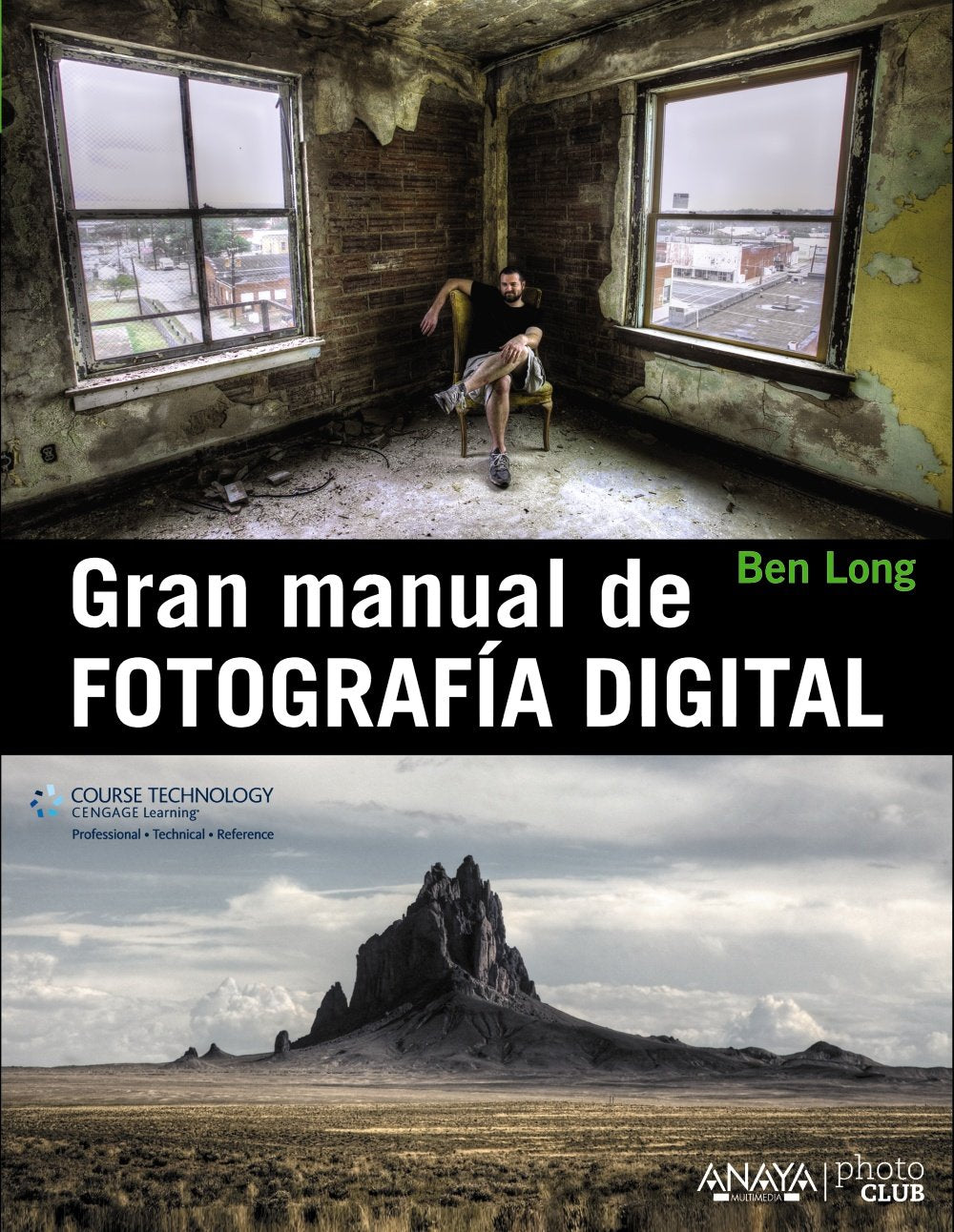 Gran manual de fotografía digital 2013 / Complete digital photography book