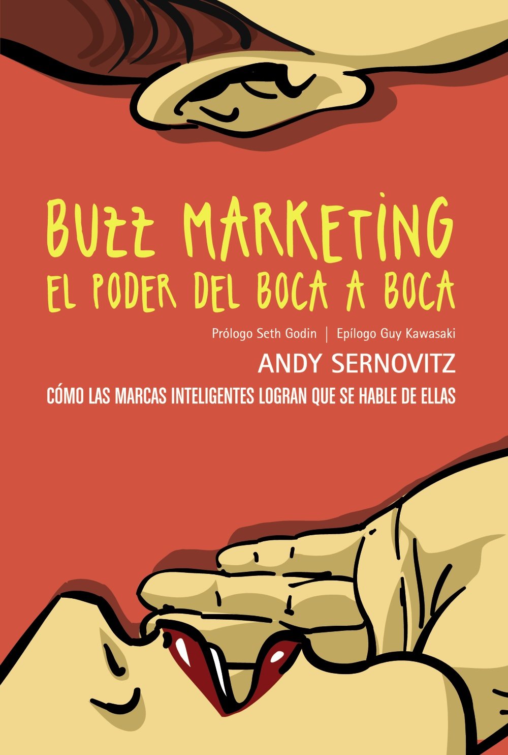 Buzz marketing : el poder del boca a boca (Social Media) Business, Finance & Career Books
