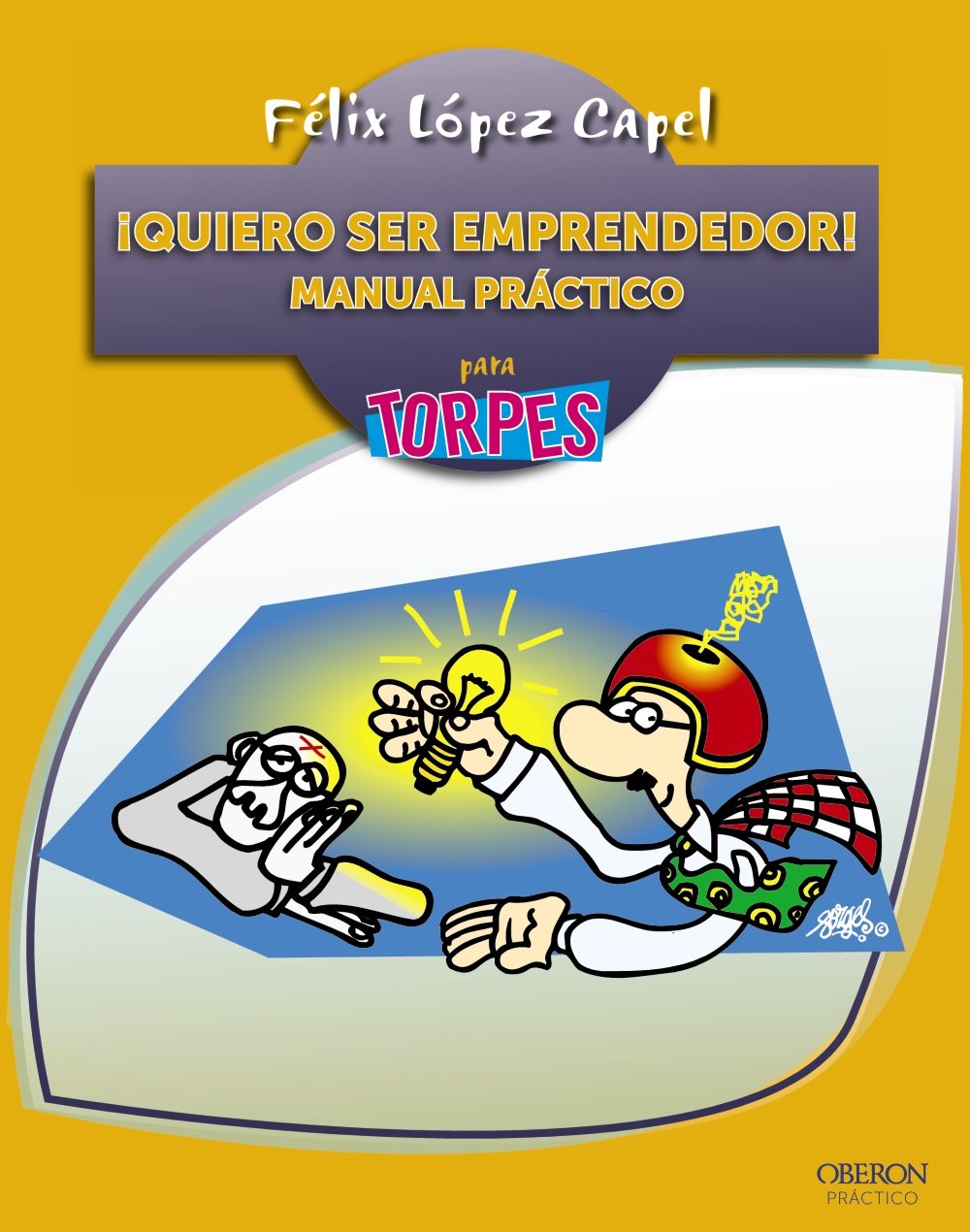 ¡Quiero ser emprendedor! / I Want to be an Entrepreneur!: Manual práctico book