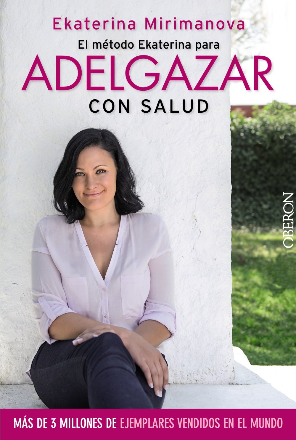 El método Ekaterina para adelgazar con salud (Libros Singulares) Health, Nutrition & Fitness